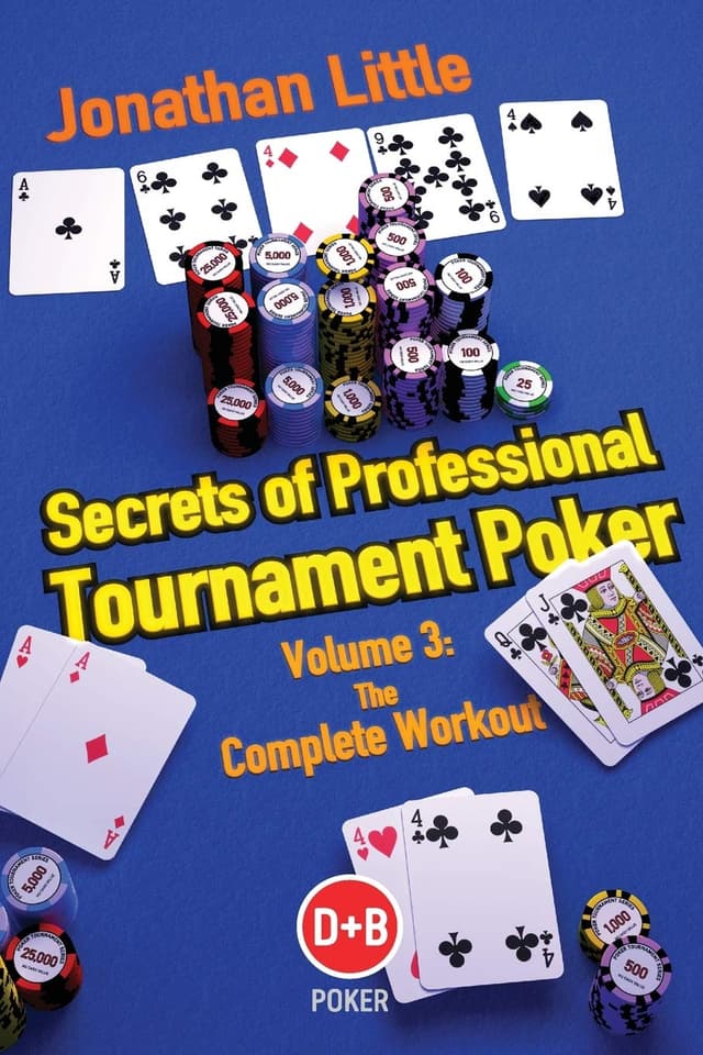 Secrets of Professional Tournament Poker: The Complete Workout (Volume 3) pdf texes holdem poker books download for free