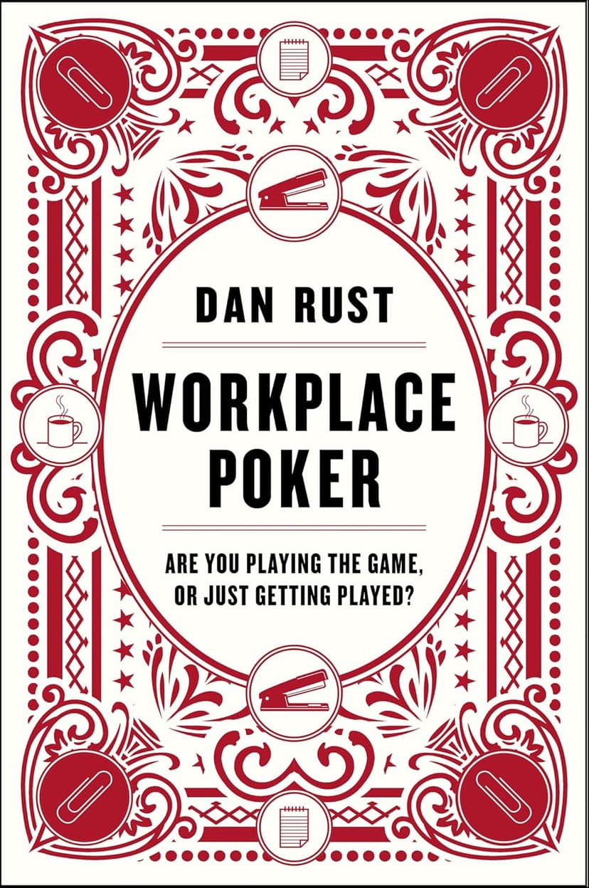 Workplace Poker: Are You Playing the Game, or Just Getting Played? pdf poker books download for free